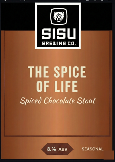 The Spice of Life Spiced Chocolate Stout tap card from Sisu Brewing Co